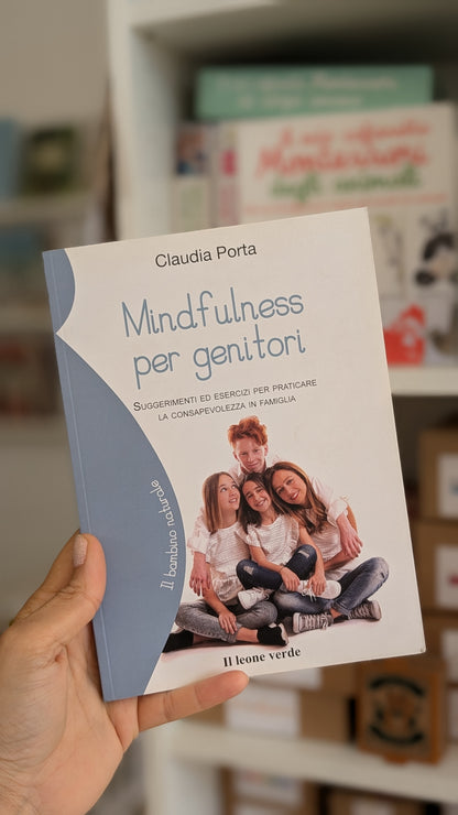 Mindfulness per genitori, Claudia Porta