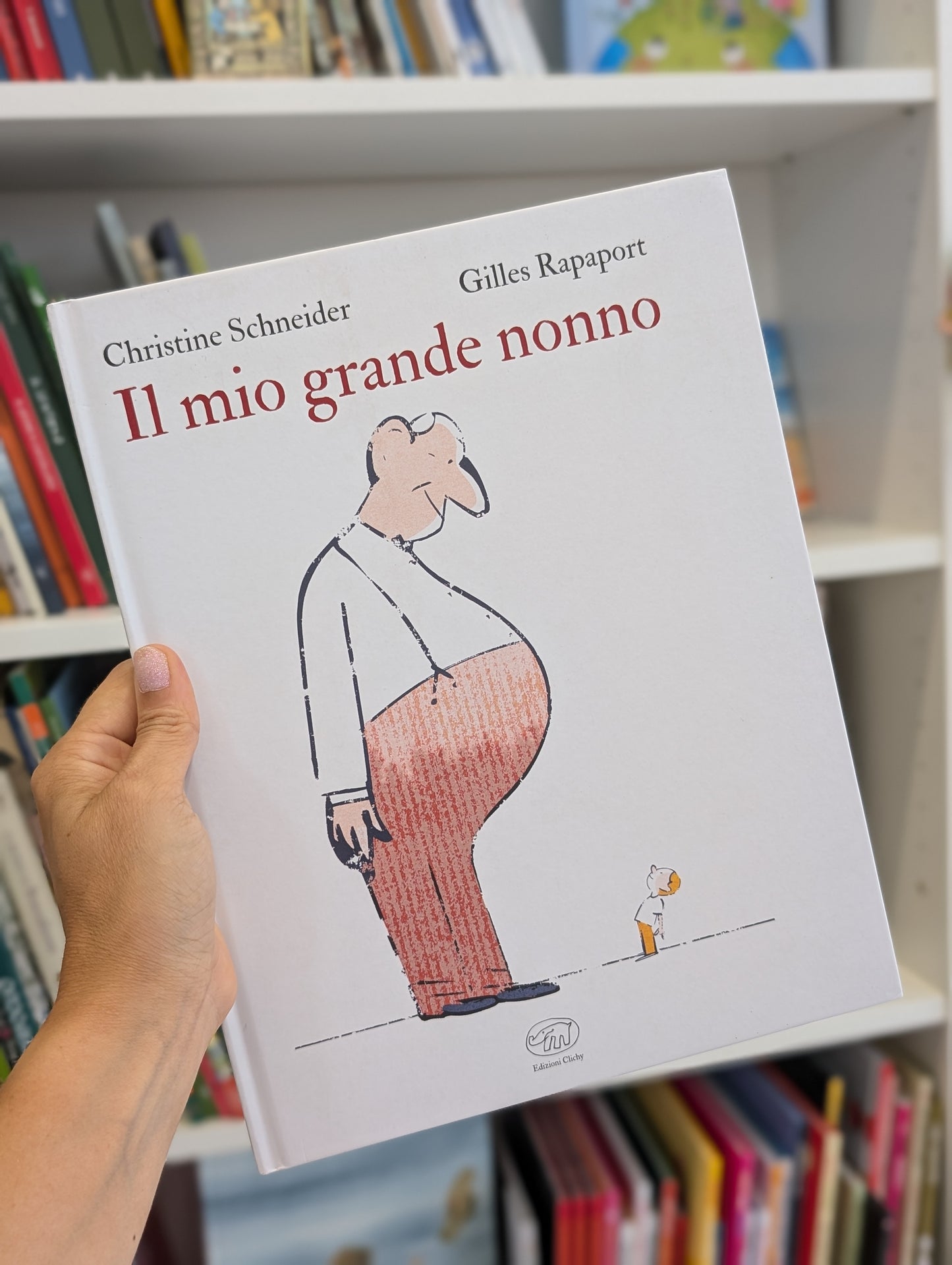 Il mio grande nonno, Christine Schneider e Gilles Rapaport