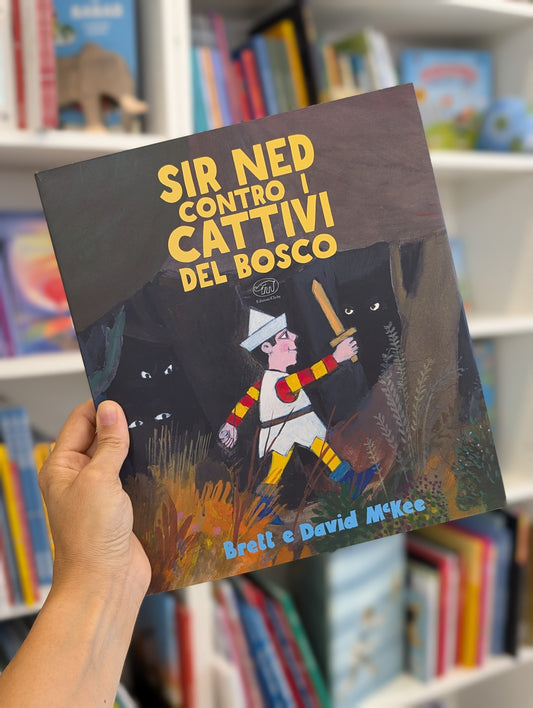 Sir Ned contro i cattivi del bosco, Brett e David Mckee