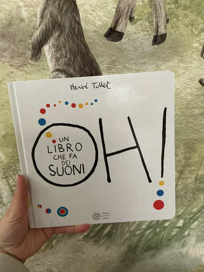 Oh! Un libro che fa dei suoni, Hervé Tullet
