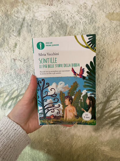 Scintille, le piu belle storie della Bibbia, Silvia Vecchini