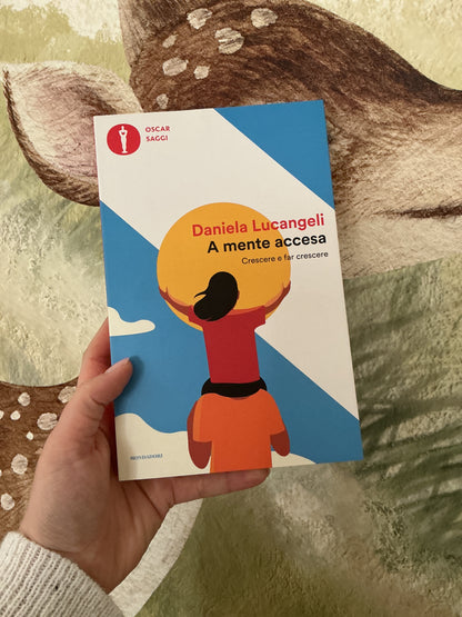 A mente accesa, crescere e far crescere, Daniela Lucangeli