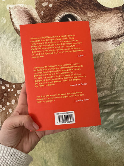 Il libro che vorresti i tuoi genitori avessero letto, come impostare la relazione tra genitori e figli, Philippa Perry