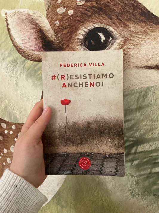 #(R)esistiamo anche noi, Federica Villa