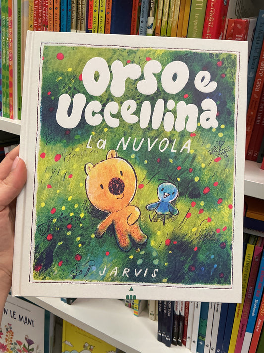 Orso e uccellina, La nuvola, Jarvis