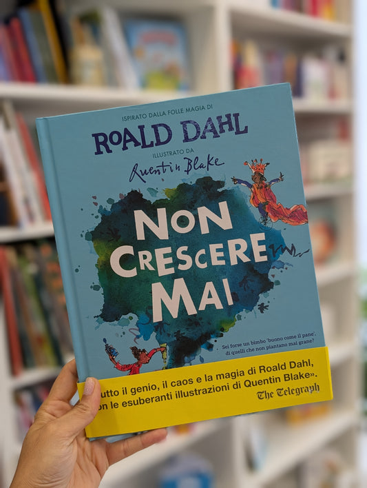 Non crescere mai, di Roald Dahl